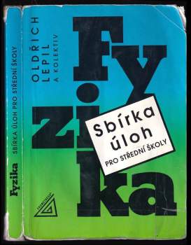 Oldřich Lepil: Fyzika