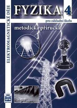 Fyzika 4 pro základní školu