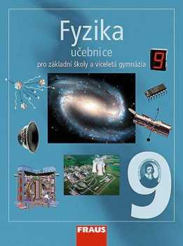 Fyzika 9 pro základní školy a víceletá gymnázia