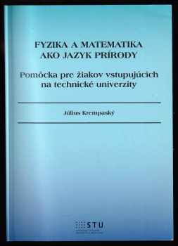 Július Krempaský: Fyzika a matematika ako jazyk prírody
