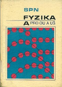 Fyzika A pro odborná učiliště a učňovské školy