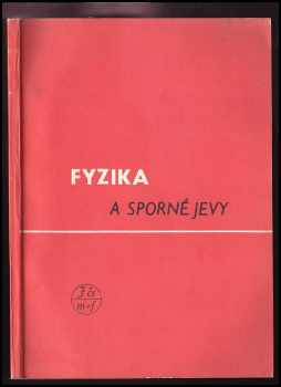 Fyzika a sporné jevy