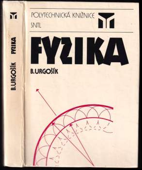 Bohuš Urgošík: Fyzika