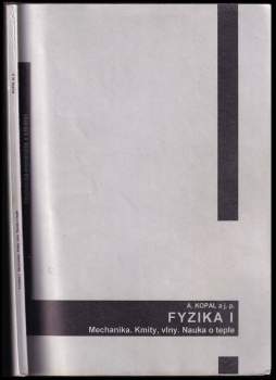 Antonín Kopal: Fyzika I