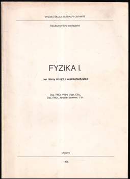 Fyzika I pro obory strojní a elektrotechnické