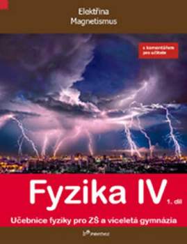 Roman Kubínek: Fyzika IV