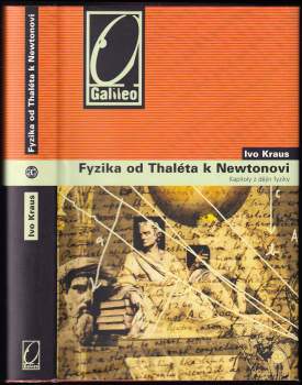 Ivo Kraus: Fyzika od Thaléta k Newtonovi