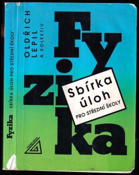 Fyzika, sbírka úloh pro střední školy