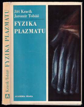 Jiří Kracík: Fyzika plazmatu