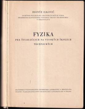 Dionýz Ilkovič: Fyzika pre študujících na vysokých školách technických