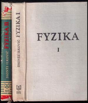 Fyzika pre študujúcich na vysokých školách technických I + II