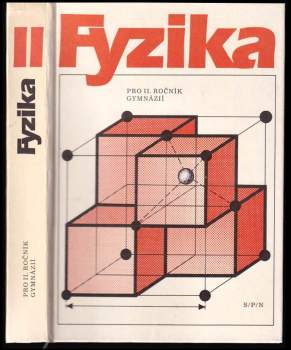 Emanuel Svoboda: Fyzika pro 2. ročník gymnázií