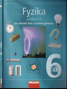 Karel Rauner: Fyzika pro 6. ročník základní školy a primu víceletého gymnázia