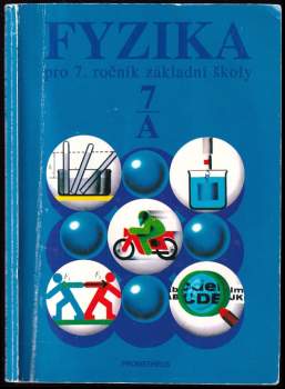 Jiří Bohuněk: Fyzika pro 7. ročník základní školy