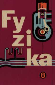 Fyzika pro 8. ročník základní devítileté školy