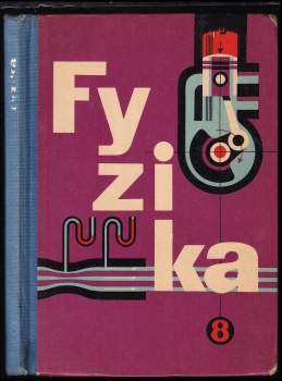 Fyzika pro 8. ročník základní devítileté školy