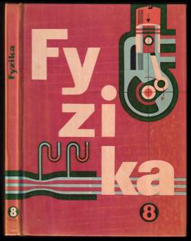 Fyzika pro 8. ročník základní devítileté školy