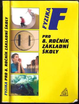 Fyzika pro 8. ročník základní školy