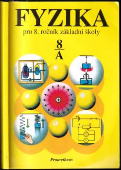Růžena Kolářová: Fyzika pro 8. ročník základní školy
