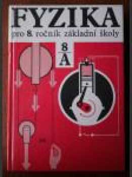 Fyzika pro 8. ročník základní školy