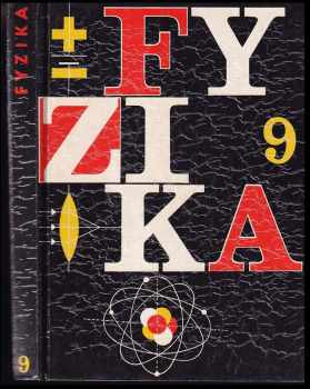 Fyzika pro devátý ročník základní devítileté školy