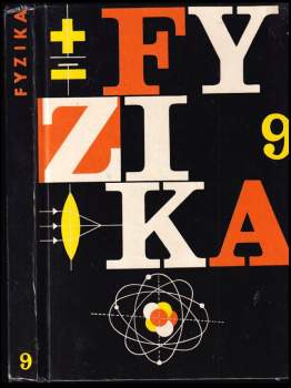 Fyzika pro 9. ročník základní devítileté školy