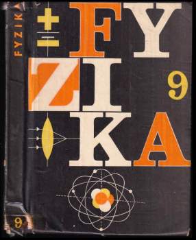 Fyzika pro devátý ročník základní devítileté školy