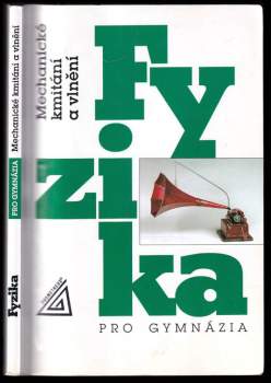 Fyzika pro gymnázia