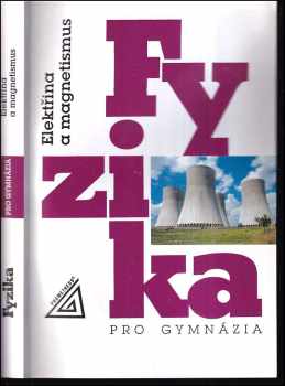 Fyzika pro gymnázia