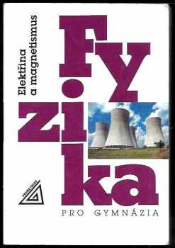 Fyzika pro gymnázia