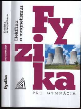 Fyzika pro gymnázia