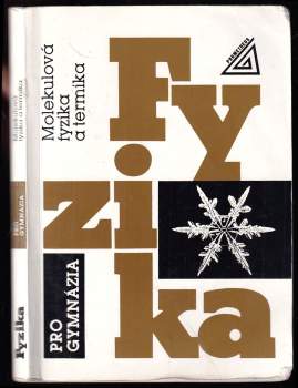 Emanuel Svoboda: Fyzika pro gymnázia