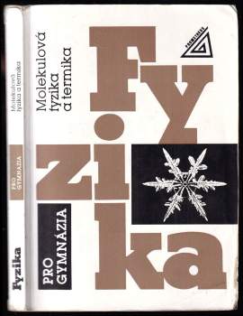 Emanuel Svoboda: Fyzika pro gymnázia