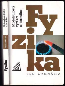 Karel Bartuška: Fyzika pro gymnázia