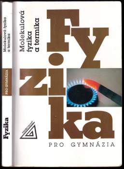 Emanuel Svoboda: Fyzika pro gymnázia