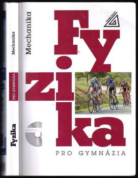 Milan Bednařík: Fyzika pro gymnázia