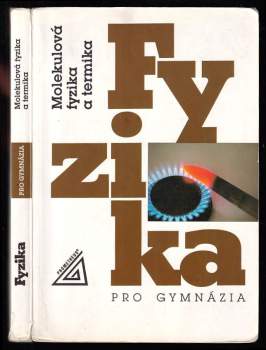 Karel Bartuška: Fyzika pro gymnázia