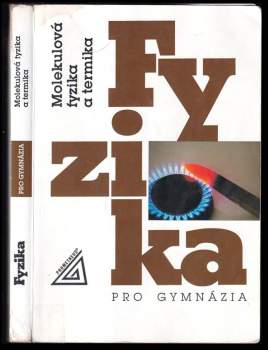 Karel Bartuška: Fyzika pro gymnázia