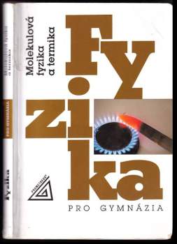 Molekulová fyzika a termika - Fyzika pro gymnázia