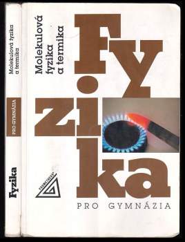 Karel Bartuška: Fyzika pro gymnázia