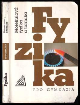 Karel Bartuška: Fyzika pro gymnázia