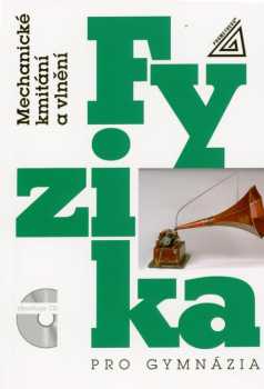 Fyzika pro gymnázia