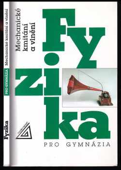 Fyzika pro gymnázia