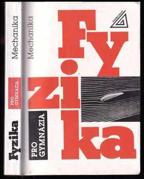 Fyzika pro gymnázia