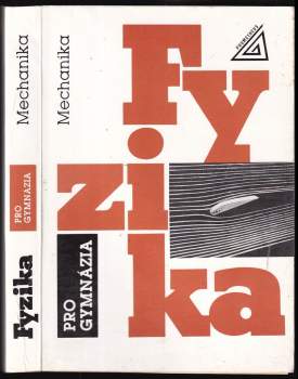 Fyzika pro gymnázia