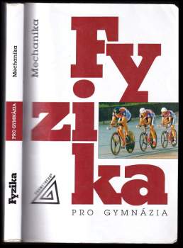 Fyzika pro gymnázia
