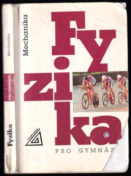 Fyzika pro gymnázia