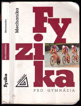 Fyzika pro gymnázia