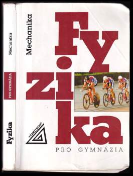 Fyzika pro gymnázia