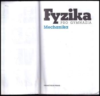 Milan Bednařík: Fyzika pro gymnázia